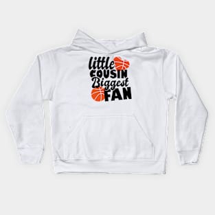 little cousin biggest fan - basketball lover Kids Hoodie